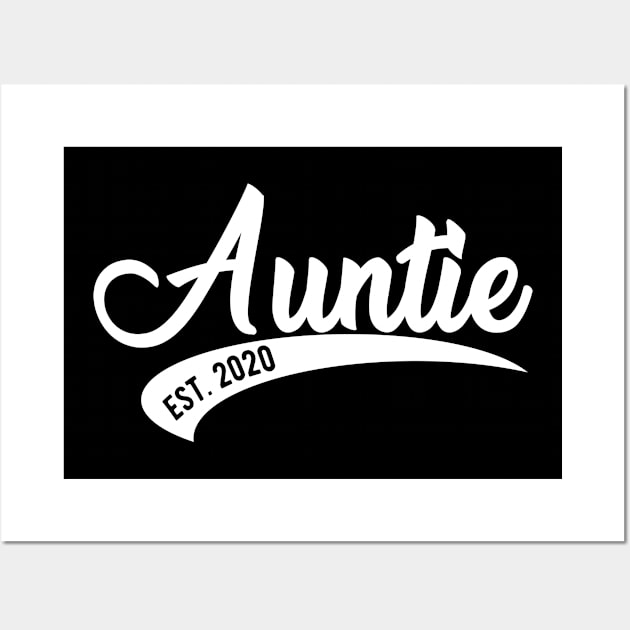 Auntie est. 2020 Wall Art by KC Happy Shop